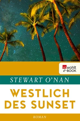 Abbildung von O'Nan | Westlich des Sunset | 1. Auflage | 2016 | beck-shop.de