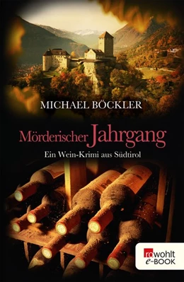 Abbildung von Böckler | Mörderischer Jahrgang | 1. Auflage | 2016 | beck-shop.de