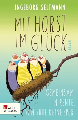 Abbildung von Seltmann | Mit Horst im Glück | 1. Auflage | 2017 | beck-shop.de