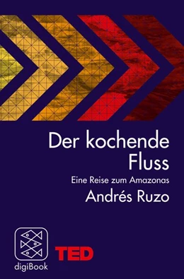 Abbildung von Ruzo | Der kochende Fluss - eine Reise zum Amazonas | 1. Auflage | 2016 | beck-shop.de