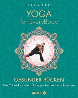 Abbildung von Schöps | Yoga for EveryBody - Gesunder Rücken | 1. Auflage | 2018 | beck-shop.de