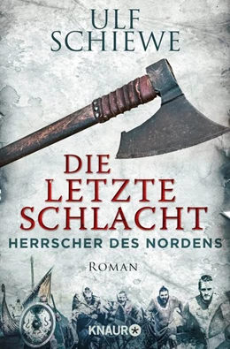 Abbildung von Schiewe | Herrscher des Nordens - Die letzte Schlacht | 1. Auflage | 2018 | beck-shop.de