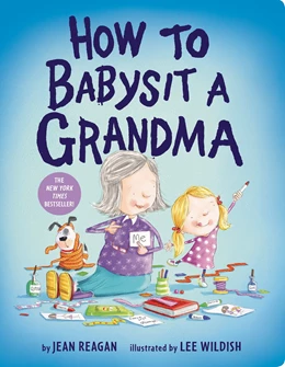 Abbildung von Reagan | How to Babysit a Grandma | 1. Auflage | 2018 | beck-shop.de