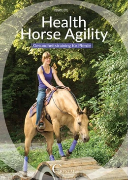 Abbildung von Ettl | Health Horse Agility | 1. Auflage | 2017 | beck-shop.de