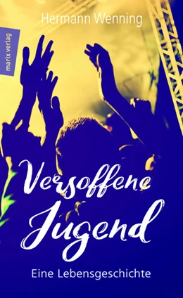 Abbildung von Wenning | Versoffene Jugend | 1. Auflage | 2017 | beck-shop.de