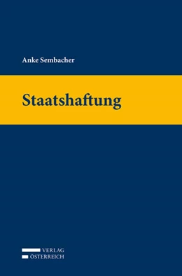 Abbildung von Sembacher | Staatshaftung | 1. Auflage | 2017 | beck-shop.de