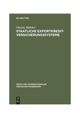 Abbildung von Bödeker | Staatliche Exportkreditversicherungssysteme | 1. Auflage | 1992 | 11 | beck-shop.de