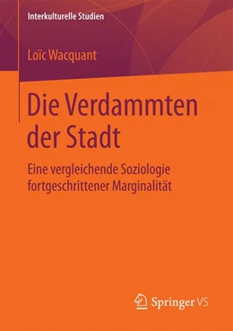 Abbildung von Wacquant | Die Verdammten der Stadt | 1. Auflage | 2017 | beck-shop.de