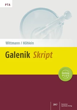 Abbildung von Wittmann / Höhlein | Galenik-Skript | 1. Auflage | 2017 | beck-shop.de