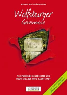 Abbildung von Bast / Fischer | Wolfsburger Geheimnisse | 1. Auflage | 2017 | beck-shop.de