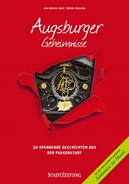 Abbildung von Bast / Thissen | Augsburger Geheimnisse | 1. Auflage | 2020 | beck-shop.de