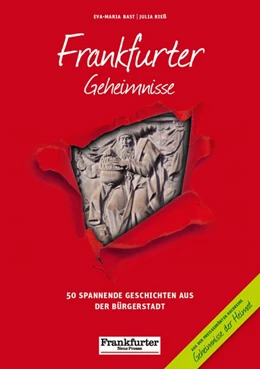 Abbildung von Bast / Rieß | Frankfurter Geheimnisse | 1. Auflage | 2017 | beck-shop.de