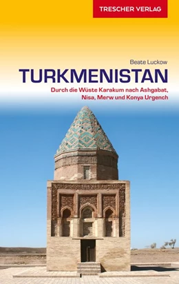 Abbildung von Luckow | Reiseführer Turkmenistan | 3. Auflage | 2019 | beck-shop.de