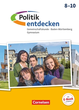 Abbildung von Willfahrt / Schaechterle | Politik entdecken - Gemeinschaftskunde Baden-Württemberg Gymnasium - 8.-10. Schuljahr | 1. Auflage | 2018 | beck-shop.de