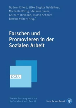 Abbildung von Ehlert / Gahleitner | Forschen und Promovieren in der Sozialen Arbeit | 1. Auflage | 2017 | beck-shop.de