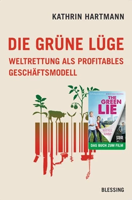 Abbildung von Hartmann | Die grüne Lüge | 1. Auflage | 2018 | beck-shop.de