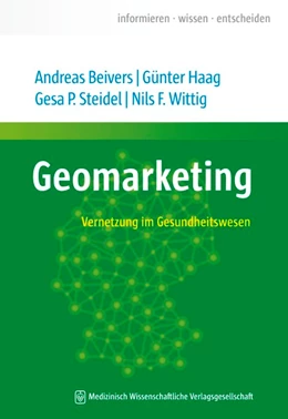 Abbildung von Beivers / Steidel | Geomarketing | 1. Auflage | 2017 | beck-shop.de