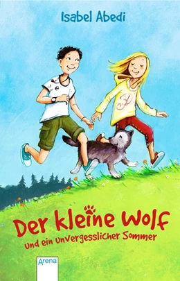 Abbildung von Abedi | Der kleine Wolf und ein unvergesslicher Sommer | 1. Auflage | 2018 | beck-shop.de