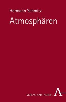 Abbildung von Schmitz | Atmosphären | 1. Auflage | 2016 | beck-shop.de