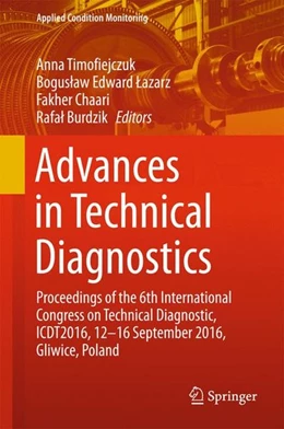 Abbildung von Timofiejczuk / Lazarz | Advances in Technical Diagnostics | 1. Auflage | 2017 | beck-shop.de