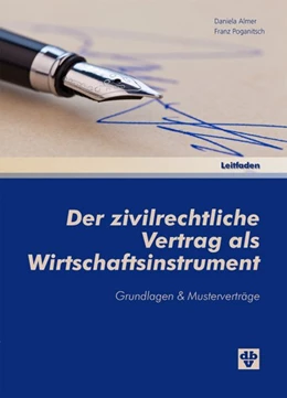 Abbildung von Almer, D: Der zivilrechtliche Vertrag als Wirtschaftsinstru | 1. Auflage | | beck-shop.de