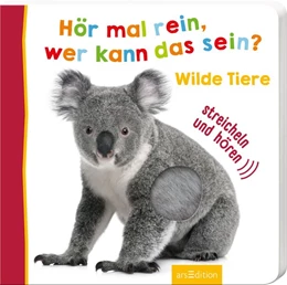 Abbildung von Hör mal rein, wer kann das sein? Wilde Tiere | 1. Auflage | 2017 | beck-shop.de