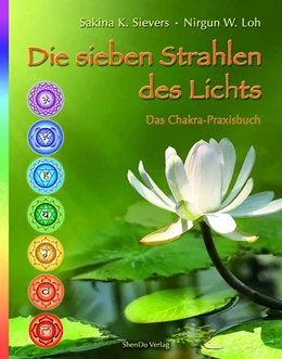 Abbildung von Sievers / Loh | Die Sieben Strahlen des Lichts | 1. Auflage | 2017 | beck-shop.de