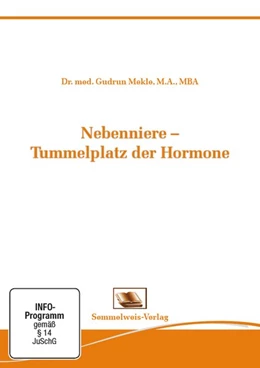 Abbildung von Mekle | Nebenniere - Tummelplatz der Hormone. DVD-Video | 1. Auflage | 2017 | beck-shop.de