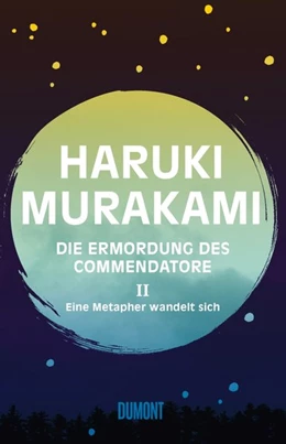 Abbildung von Murakami | Die Ermordung des Commendatore 02 | 1. Auflage | 2018 | beck-shop.de