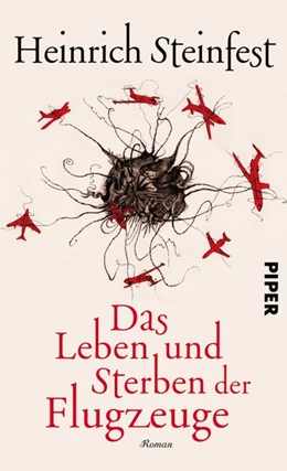 Abbildung von Steinfest | Das Leben und Sterben der Flugzeuge | 1. Auflage | 2016 | beck-shop.de