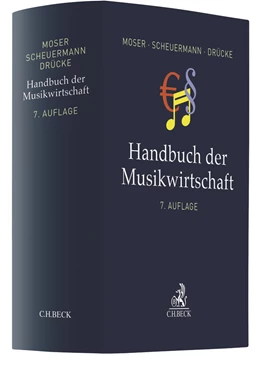 Abbildung von Moser / Scheuermann | Handbuch der Musikwirtschaft | 7. Auflage | 2018 | beck-shop.de