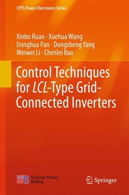 Abbildung von Ruan / Wang | Control Techniques for LCL-Type Grid-Connected Inverters | 1. Auflage | 2017 | beck-shop.de