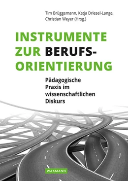 Abbildung von Brüggemann / Driesel-Lange | Instrumente zur Berufsorientierung | 1. Auflage | 2017 | beck-shop.de