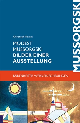 Abbildung von Flamm | Modest Mussorgski. Bilder einer Ausstellung | 1. Auflage | 2017 | beck-shop.de