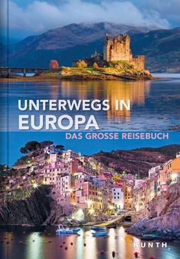 Abbildung von KUNTH Verlag | KUNTH Bildband Unterwegs in Europa | 1. Auflage | 2017 | beck-shop.de