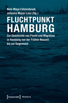 Abbildung von Fahnenbruck / Meyer-Lenz | Fluchtpunkt Hamburg | 1. Auflage | 2018 | beck-shop.de