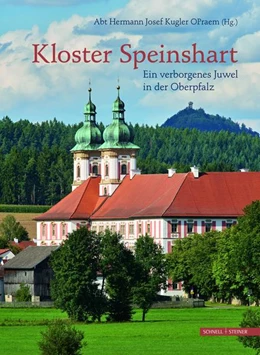 Abbildung von Kugler OPraem | Kloster Speinshart | 1. Auflage | 2017 | beck-shop.de