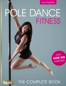 Abbildung von Kartaly | Pole Dance Fitness | 1. Auflage | 2018 | beck-shop.de