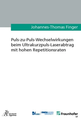 Abbildung von Finger | Puls-zu-Puls-Wechselwirkungen beim Ultrakurzpuls-Laserabtrag mit hohen Repetitionsraten | 1. Auflage | 2017 | beck-shop.de