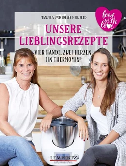 Abbildung von Herzfeld | Unsere Lieblingsrezepte: Vier Hände, zwei Herzen, ein Thermomix® | 1. Auflage | 2017 | beck-shop.de