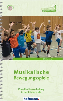 Abbildung von Schwarz / Roth | Musikalische Bewegungsspiele | 1. Auflage | 2018 | beck-shop.de