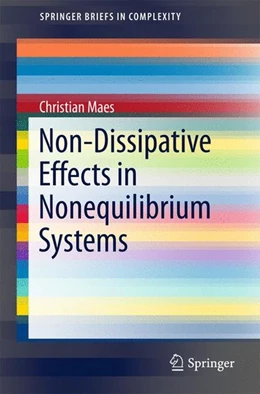 Abbildung von Maes | Non-Dissipative Effects in Nonequilibrium Systems | 1. Auflage | 2017 | beck-shop.de