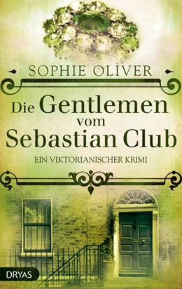 Abbildung von Oliver | Die Gentlemen vom Sebastian Club | 1. Auflage | 2018 | beck-shop.de