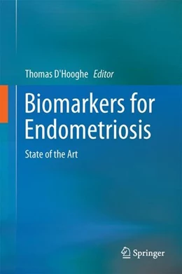 Abbildung von D'Hooghe | Biomarkers for Endometriosis | 1. Auflage | 2017 | beck-shop.de