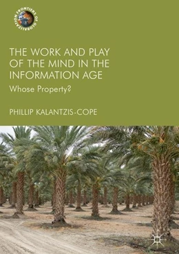 Abbildung von Kalantzis-Cope | The Work and Play of the Mind in the Information Age | 1. Auflage | 2017 | beck-shop.de