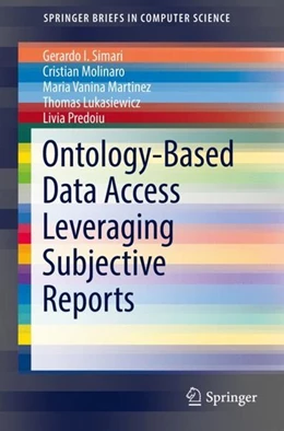 Abbildung von Simari / Molinaro | Ontology-Based Data Access Leveraging Subjective Reports | 1. Auflage | 2017 | beck-shop.de