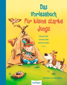 Abbildung von Ende / Funke | Das Vorlesebuch für kleine starke Jungs | 1. Auflage | 2018 | beck-shop.de