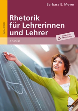 Abbildung von Meyer | Rhetorik für Lehrerinnen und Lehrer | 2. Auflage | 2018 | beck-shop.de