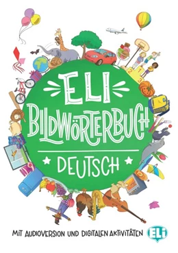 Abbildung von ELI Bildwörterbuch Deutsch | 1. Auflage | 2017 | beck-shop.de