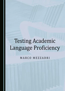 Abbildung von Mezzadri | Testing Academic Language Proficiency | 1. Auflage | 2017 | beck-shop.de